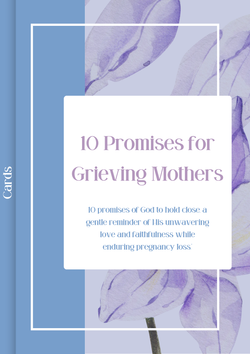 Scripture Cards: 10 Promises for Grieving Mothers